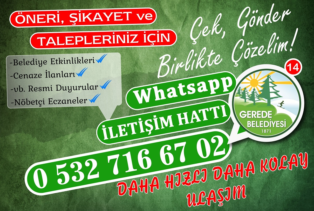 GEREDE BELEDYES "WHATSAPP LETM HATTI" BYK LG GRYOR