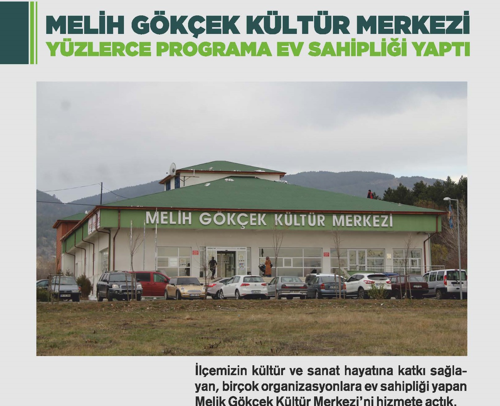 MELH GKEK KLTR MERKEZ YZLERCE PROGRAMA EV SAHPL YAPTI